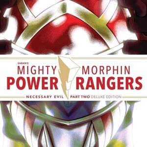 Mighty Morphin Power Rangers Necessary Evil deluxe edition book hardcover NEW